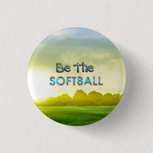 Badge Rond 2,50 Cm Slogan de softball TOP (Devant)