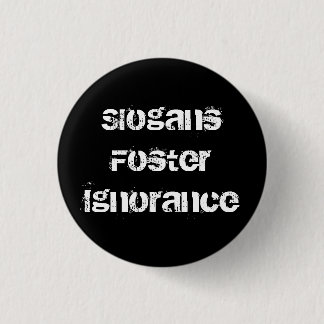 Badge Rond 2,50 Cm Slogans
