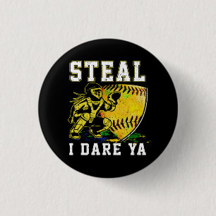 Badge Rond 2,50 Cm Softball Catcher Girls Steal I Ose Ya Player Coac