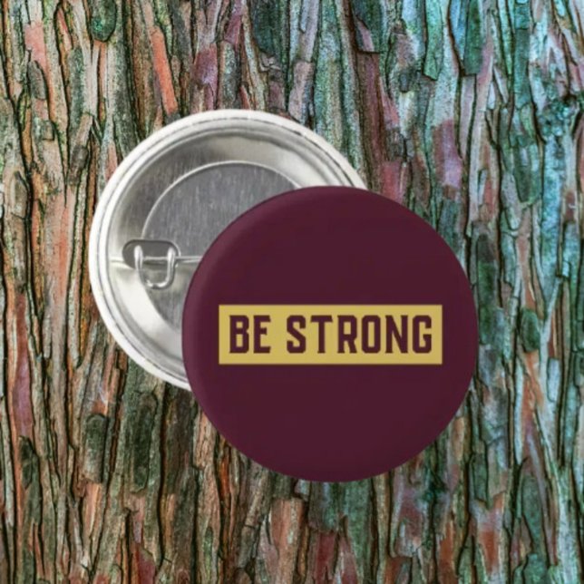 Badge Rond 2,50 Cm SOIS FORT Bouton (Créateur téléchargé)