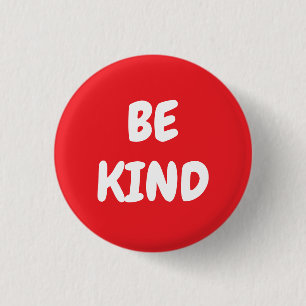 Badge Rond 2,50 Cm Sois gentil - Rouge