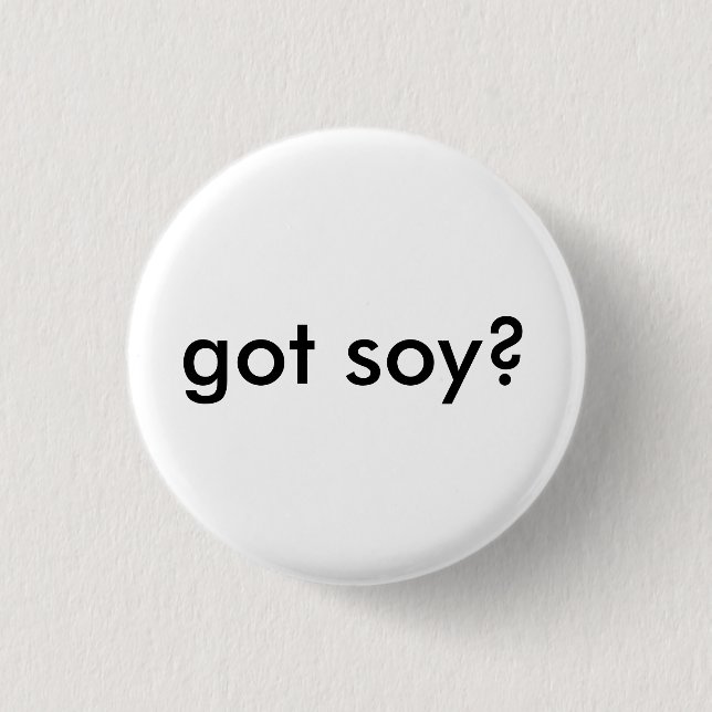 Badge Rond 2,50 Cm soja obtenu ? (Devant)