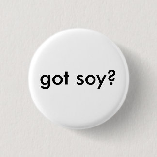Badge Rond 2,50 Cm soja obtenu ?
