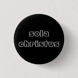 Badge Rond 2,50 Cm Sola Christus