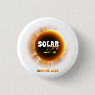 Badge Rond 2,50 Cm Solar Eclipse 3/29/2025 Texte personnalisé
