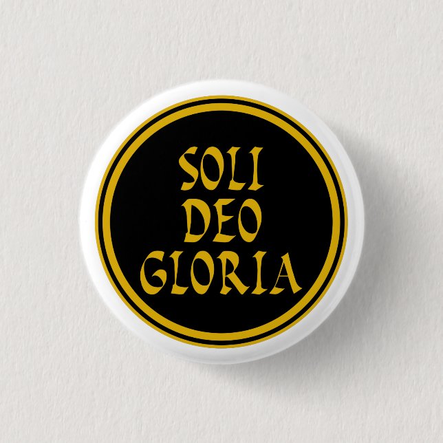 Badge Rond 2,50 Cm Soli Deo Gloria (Devant)
