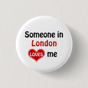 Badge Rond 2,50 Cm Someone in London loves me