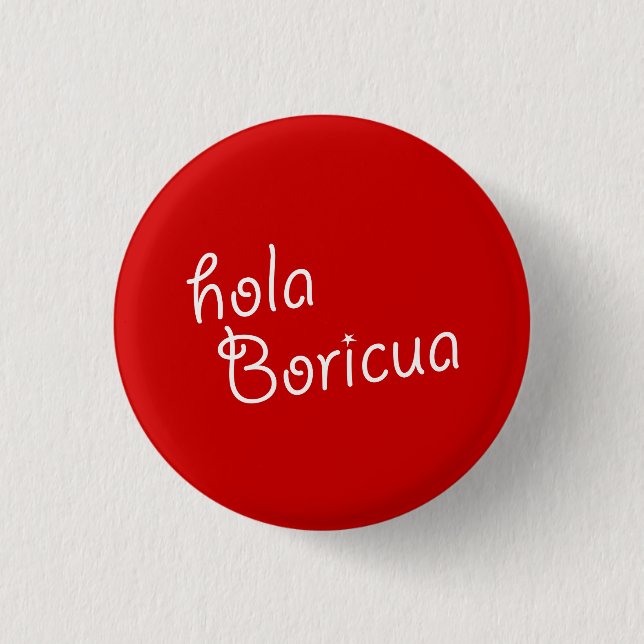 Badge Rond 2,50 Cm Souvenir : Hola Boricua : Pin (Devant)
