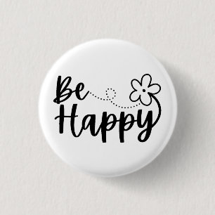 Badge Rond 2,50 Cm Soyez heureux Printemps été