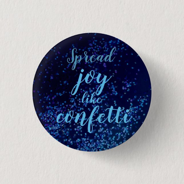 Badge Rond 2,50 Cm Spread Joy Like Confetti  (Devant)