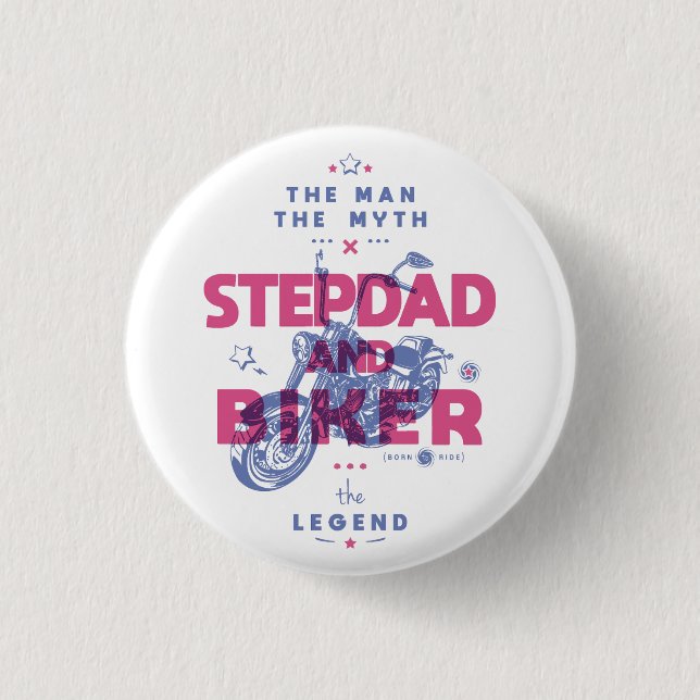 Badge Rond 2,50 Cm Stepdad et moker l'homme le mythe la légende (Devant)