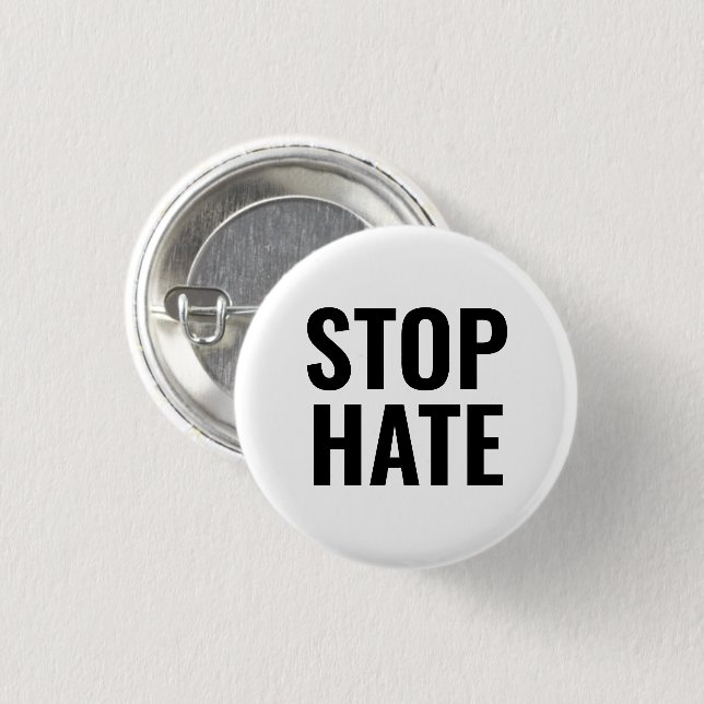 Badge Rond 2,50 Cm Stop Hate noir blanc simple typographie minimalist (Devant & derrière)