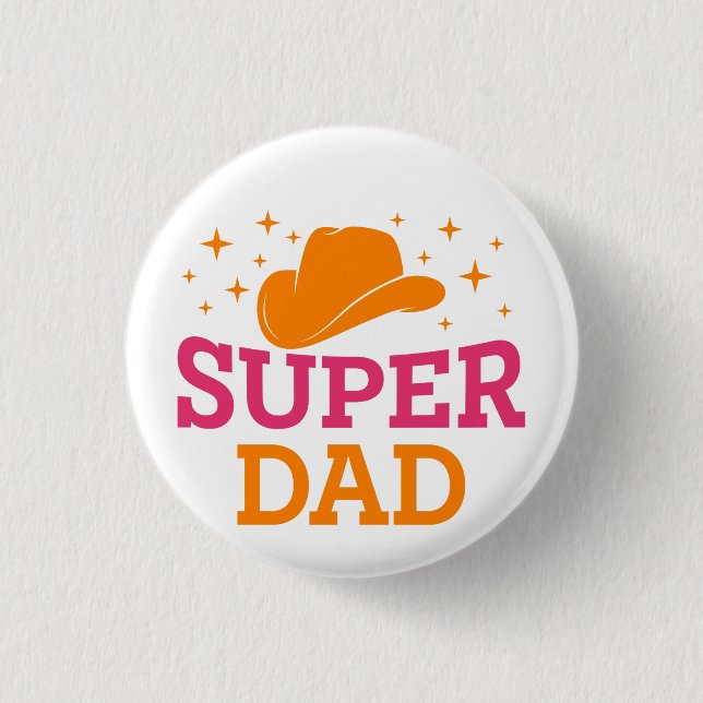 Badge Rond 2,50 Cm Style Super Papa Cowboy (Devant)