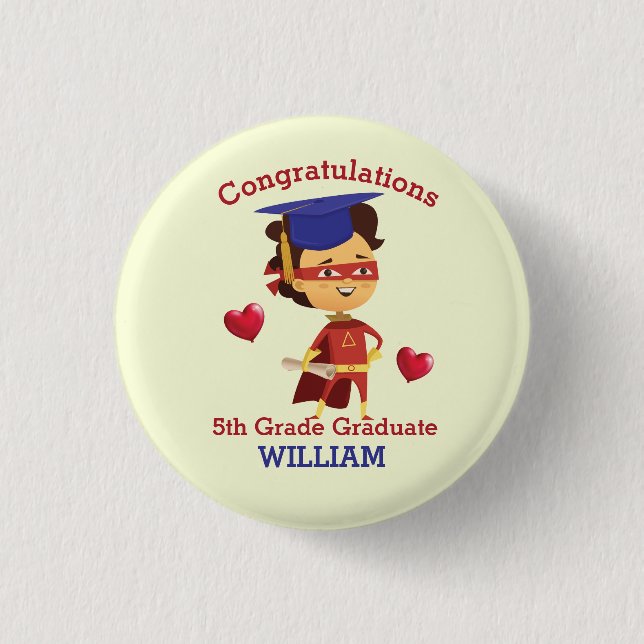 Badge Rond 2,50 Cm Super Boy Congrats 5e année (Devant)