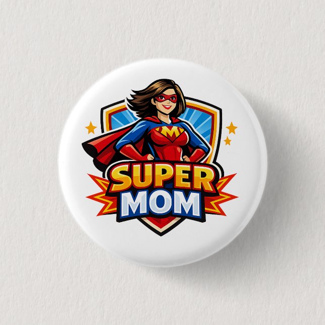 Badge Rond 2,50 Cm Super Maman (Devant)