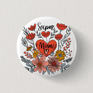 Badge Rond 2,50 Cm Super Maman Pin Floral