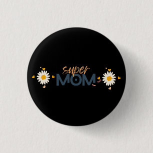 Badge Rond 2,50 Cm Super MOM Fleur