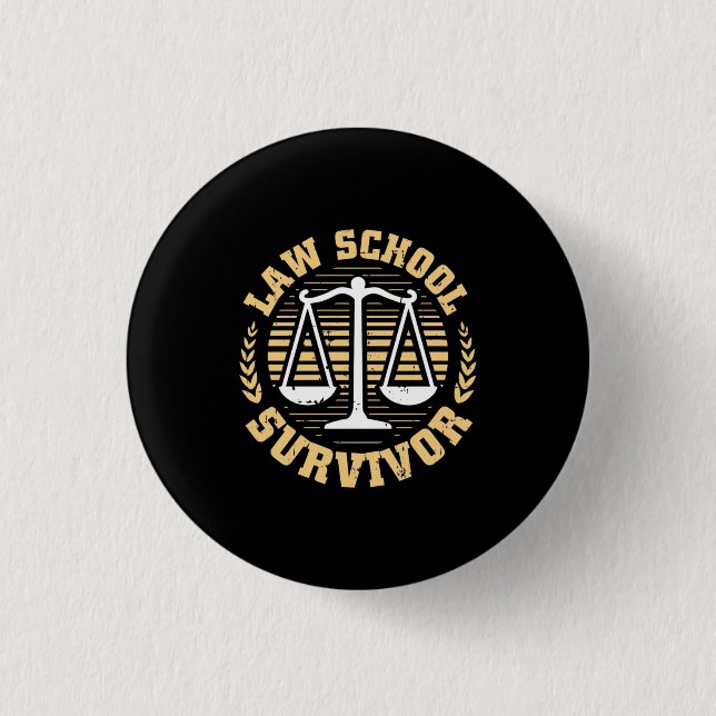 Badge Rond 2,50 Cm Survivant de l'école de droit (Devant)