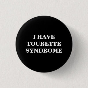 Badge Rond 2,50 Cm Syndrome Tourette   TS   Noir & Blanc