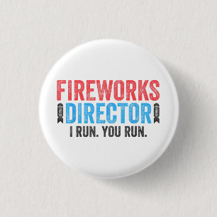 Badge Rond 2,50 Cm T-Shirt 4 juillet Directeur de Fireworks