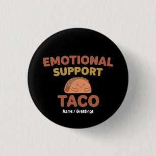 Badge Rond 2,50 Cm Taco de Soutien Émotionnel Drôle Rétro Kawaii Conf