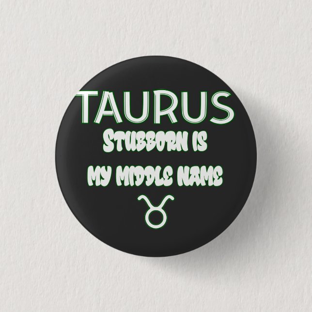 Badge Rond 2,50 Cm Taurus têtu (Devant)