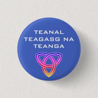 Badge Rond 2,50 Cm Teanal Teagasg na Teanga Button
