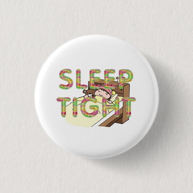Badge Rond 2,50 Cm TEE Cute Sleep Slogan (Devant)