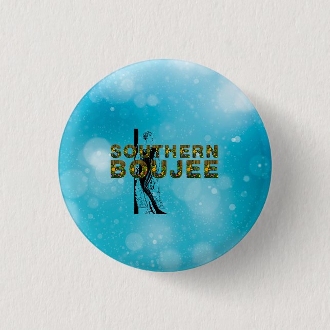 Badge Rond 2,50 Cm TEE Southern Boujee (Devant)
