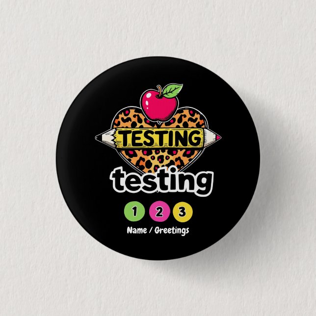 Badge Rond 2,50 Cm Test Test Testing 123 Guide to Success Test Day (Devant)
