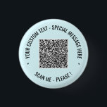 Badge Rond 2,50 Cm Texte personnalisé et couleurs du bouton d'informa<br><div class="desc">Choisissez les couleurs et la police - Vos informations de code QR spécial et texte personnalisé Cadeau moderne personnalisé - Ajoutez votre code QR - Image ou logo - photo / Texte - Nom ou autres informations / message - Redimensionnez et déplacez ou supprimez / ajoutez des éléments - Image...</div>