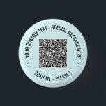 Badge Rond 2,50 Cm Texte personnalisé et couleurs du bouton d'informa<br><div class="desc">Choisissez les couleurs et la police - Vos informations de code QR spécial et texte personnalisé Cadeau moderne personnalisé - Ajoutez votre code QR - Image ou logo - photo / Texte - Nom ou autres informations / message - Redimensionnez et déplacez ou supprimez / ajoutez des éléments - Image...</div>