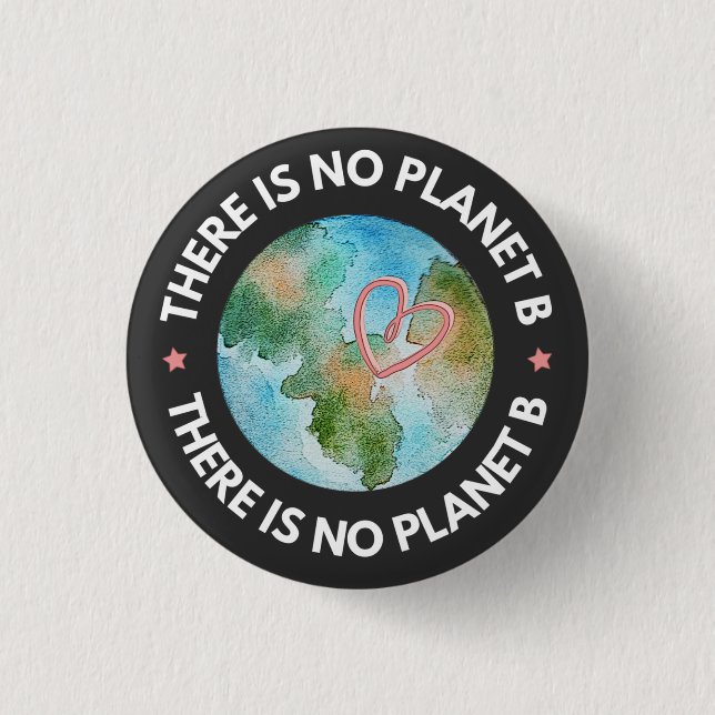 Badge Rond 2,50 Cm There is no planet B earth green (Devant)