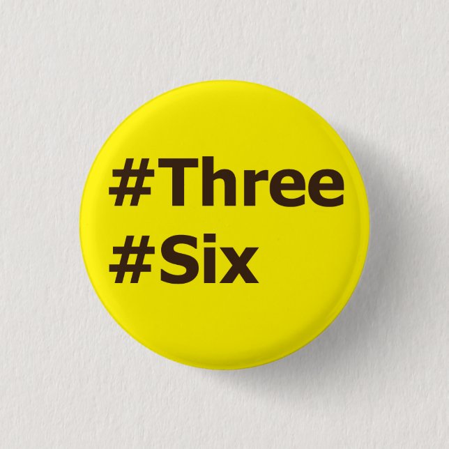 Badge Rond 2,50 Cm #Three, #Six (Devant)