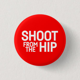 Badge Rond 2,50 Cm Tirer À Partir De La Hip -