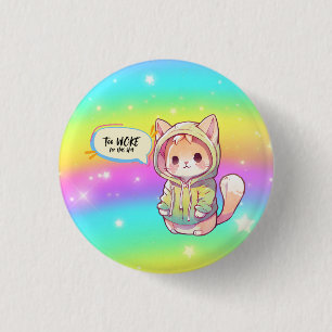 Badge Rond 2,50 Cm Too Woke Cute Ado Cat Rebel