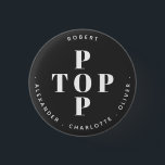 Badge Rond 2,50 Cm Top Pop Père Papa Nom de famille personnalisé<br><div class="desc">Montrez à votre père,  à votre père ou à votre grand-père combien vous les appréciez avec cette jolie conception de typographie moderne Top Pop. Parfait pour la Fête des pères,  les anniversaires et tous les autres jours ! Changez les noms du père et de l'enfant pour customiser.</div>