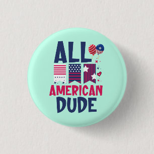 Badge Rond 2,50 Cm Tous les américains Dude-96993