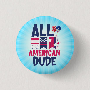 Badge Rond 2,50 Cm Tous les américains Dude-96993