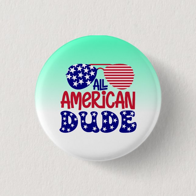 Badge Rond 2,50 Cm Tous les mecs américains (Devant)