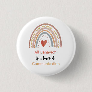 Badge Rond 2,50 Cm Tout comportement est une forme de communication A