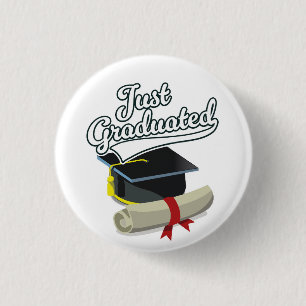 Badge Rond 2,50 Cm Tout juste diplômé ! 