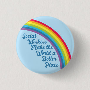 Badge Rond 2,50 Cm Travail social Citation inspirante Rainbow Blue