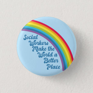 Badge Rond 2,50 Cm Travail social Citation inspirante Rainbow Blue
