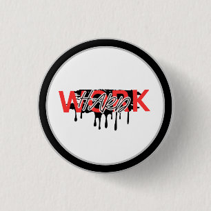 Badge Rond 2,50 Cm Travailler avec une forte motivation