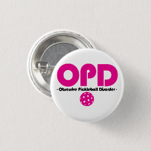 Badge Rond 2,50 Cm Trouble obsessionnel du Pickleball OPD