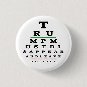 Badge Rond 2,50 Cm Trump doit disparaître le plan des yeux