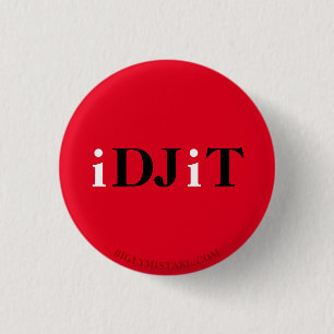 BADGE ROND 2,50 CM TRUMP IDJIT