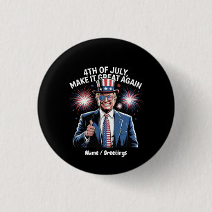 Badge Rond 2,50 Cm Trump Patriotique rend 4 juillet grand à nouveau