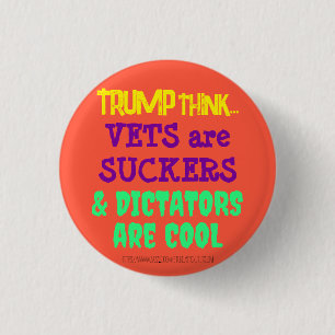 BADGE ROND 2,50 CM TRUMPTHINK : LES VEAUX SONT DES SUCKERS ET DES DIC